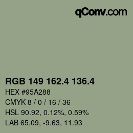 カラーコード: RGB 149 162.4 136.4 | qconv.com