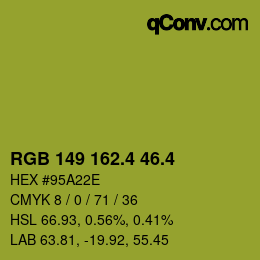 カラーコード: RGB 149 162.4 46.4 | qconv.com
