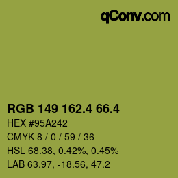 カラーコード: RGB 149 162.4 66.4 | qconv.com