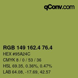 カラーコード: RGB 149 162.4 76.4 | qconv.com