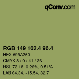 カラーコード: RGB 149 162.4 96.4 | qconv.com