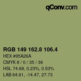 カラーコード: RGB 149 162.8 106.4 | qconv.com