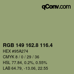 カラーコード: RGB 149 162.8 116.4 | qconv.com