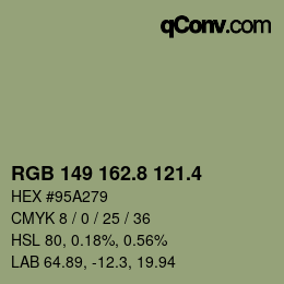 カラーコード: RGB 149 162.8 121.4 | qconv.com