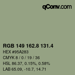 カラーコード: RGB 149 162.8 131.4 | qconv.com