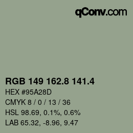 カラーコード: RGB 149 162.8 141.4 | qconv.com