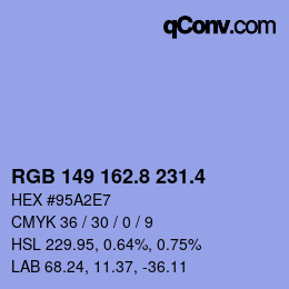 カラーコード: RGB 149 162.8 231.4 | qconv.com