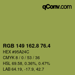 カラーコード: RGB 149 162.8 76.4 | qconv.com