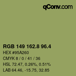 カラーコード: RGB 149 162.8 96.4 | qconv.com