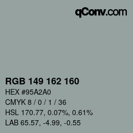 カラーコード: RGB 149 162 160 | qconv.com