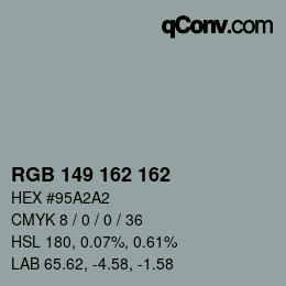 Color code: RGB 149 162 162 | qconv.com