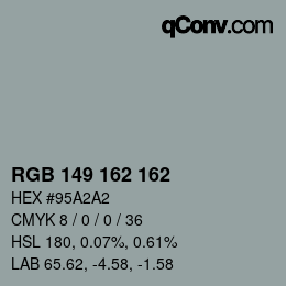 カラーコード: RGB 149 162 162 | qconv.com