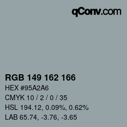カラーコード: RGB 149 162 166 | qconv.com