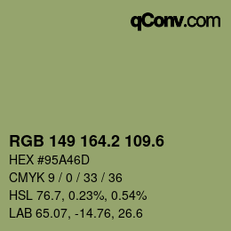カラーコード: RGB 149 164.2 109.6 | qconv.com