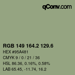 カラーコード: RGB 149 164.2 129.6 | qconv.com