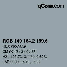 カラーコード: RGB 149 164.2 169.6 | qconv.com