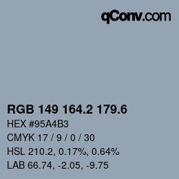 カラーコード: RGB 149 164.2 179.6 | qconv.com