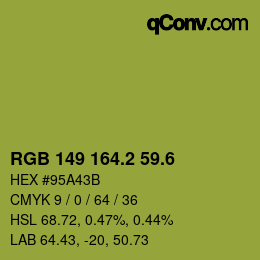 カラーコード: RGB 149 164.2 59.6 | qconv.com