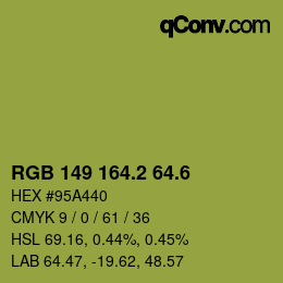 カラーコード: RGB 149 164.2 64.6 | qconv.com
