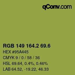 カラーコード: RGB 149 164.2 69.6 | qconv.com