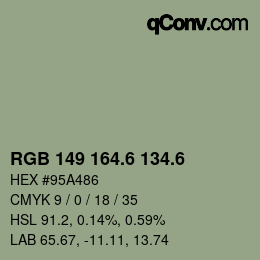 カラーコード: RGB 149 164.6 134.6 | qconv.com