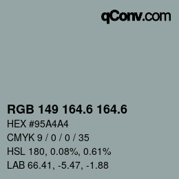 カラーコード: RGB 149 164.6 164.6 | qconv.com
