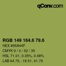 カラーコード: RGB 149 164.6 79.6 | qconv.com