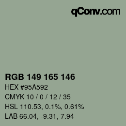 カラーコード: RGB 149 165 146 | qconv.com