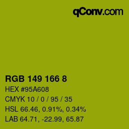 カラーコード: RGB 149 166 8 | qconv.com