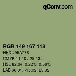 颜色代码: RGB 149 167 118 | qconv.com