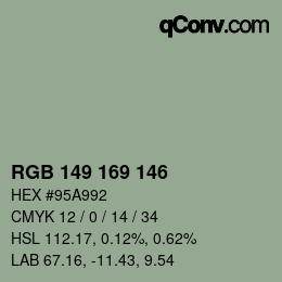 Color code: RGB 149 169 146 | qconv.com