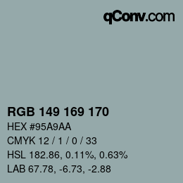 カラーコード: RGB 149 169 170 | qconv.com