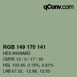 カラーコード: RGB 149 170 141 | qconv.com