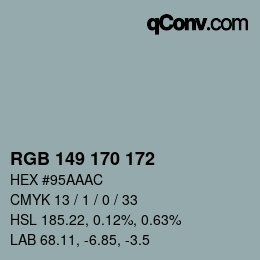 カラーコード: RGB 149 170 172 | qconv.com