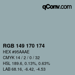 カラーコード: RGB 149 170 174 | qconv.com