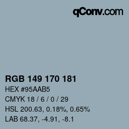 カラーコード: RGB 149 170 181 | qconv.com