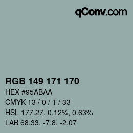 Color code: RGB 149 171 170 | qconv.com