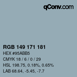 カラーコード: RGB 149 171 181 | qconv.com