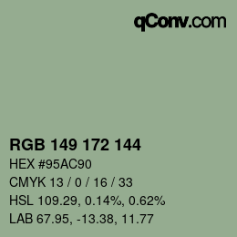 カラーコード: RGB 149 172 144 | qconv.com