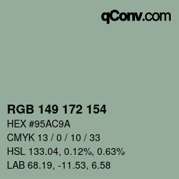 カラーコード: RGB 149 172 154 | qconv.com