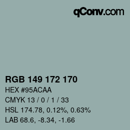 颜色代码: RGB 149 172 170 | qconv.com