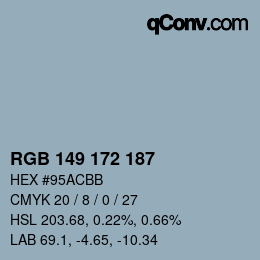 カラーコード: RGB 149 172 187 | qconv.com
