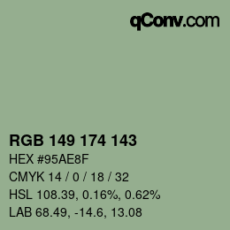 カラーコード: RGB 149 174 143 | qconv.com