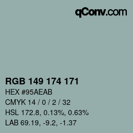 Color code: RGB 149 174 171 | qconv.com