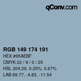 Color code: RGB 149 174 191 | qconv.com