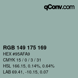 Color code: RGB 149 175 169 | qconv.com