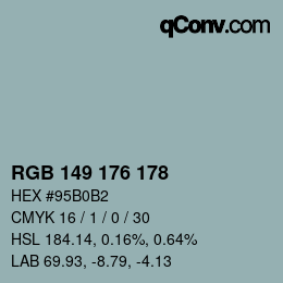 Color code: RGB 149 176 178 | qconv.com