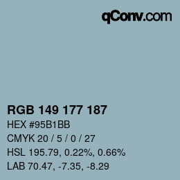 Color code: RGB 149 177 187 | qconv.com