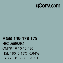 Color code: RGB 149 178 178 | qconv.com