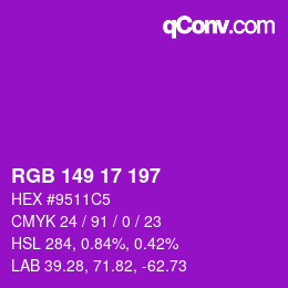 カラーコード: RGB 149 17 197 | qconv.com